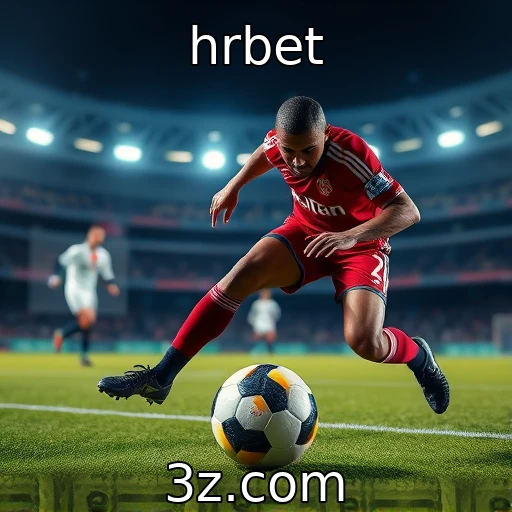 hrbet Análise detalhada das apostas esportivas para os principais campeonatos